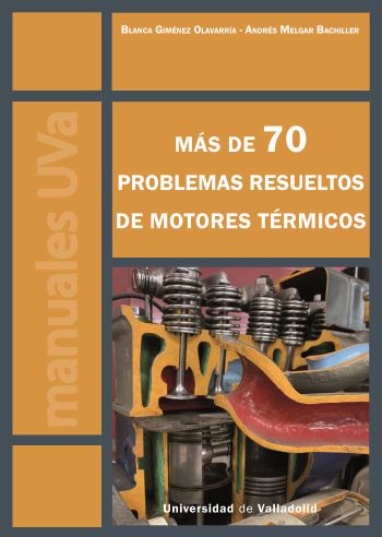 [9788413202808] MÁS DE 70 PROBLEMAS RESUELTOS DE MOTORES TÉRMICOS