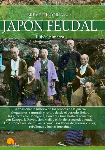 [9788499679556] BREVE HISTORIA DEL JAPÓN FEUDAL