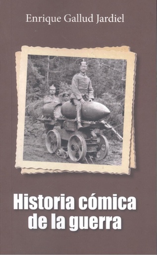 [9788412553338] HISTORIA COMNICA DE LA GUERRA