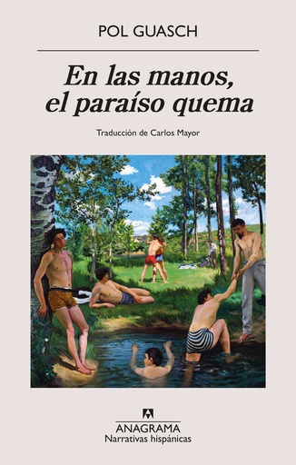 [9788433924384] En las manos, el paraíso quema