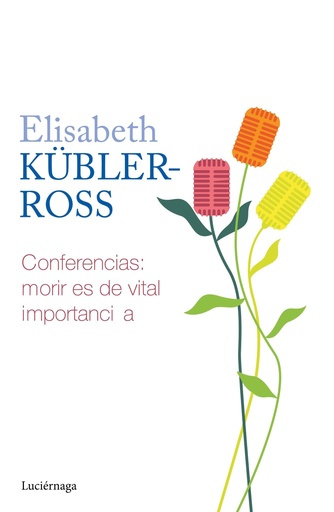 [9788419996268] Conferencias. Morir es de vital importancia