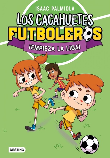 [9788408289081] Los Cacahuetes futboleros 1. ¡Empieza la liga! Nueva presentación