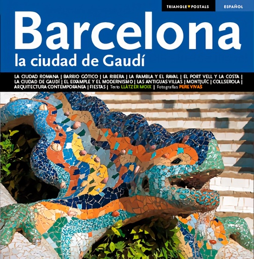 [9788484783152] Barcelona, la ciudad de Gaudí