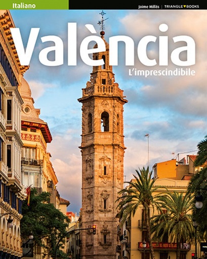 [9788484787686] Valencia l´imprescindibile