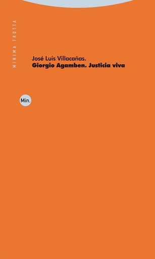 [9788413642468] Giorgio Agamben. Justicia viva