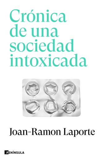 [9788411002271] Crónica de una sociedad intoxicada