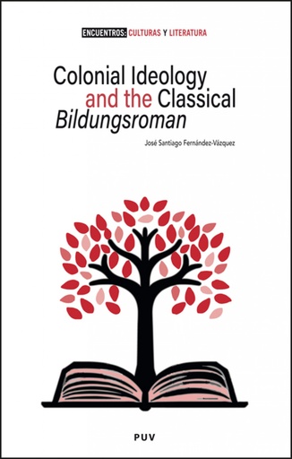 [9788411183598] Colonial Ideology and the classical ´Bildungsroman´