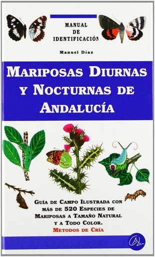 [9788488067265] Mariposas diurnas y nocturnas de Andalucía