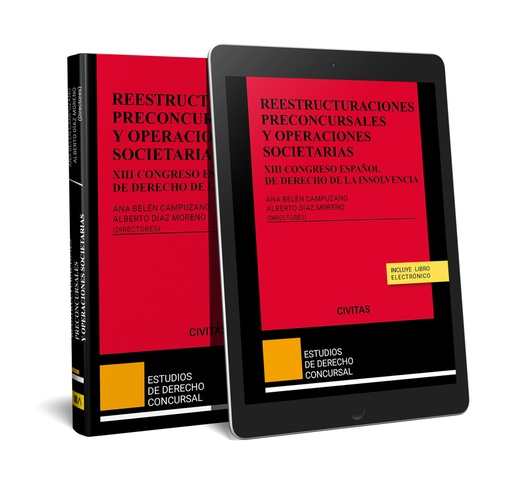 [9788411626620] REESTRUCTURACIONES PRECONCURSALES Y OPERACIONES SOCIETARIAS.XIII CONGRESO ESPAÑOL DE DERECHO DE LA INSOLVENCIA (DÚO)