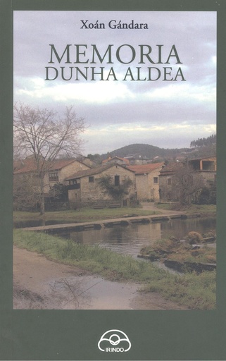 [9788476807897] Memoria dunha aldea