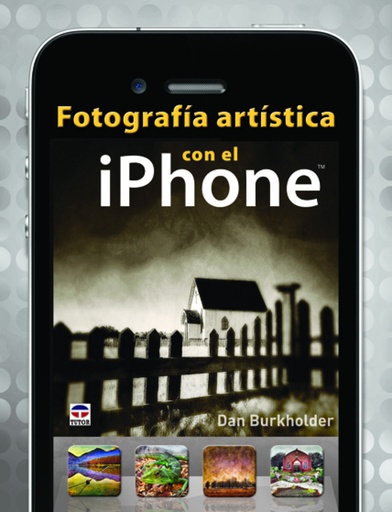 [9788479029357] Fotografía artística con el Iphone