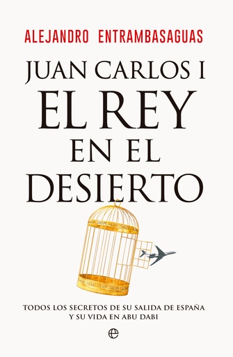 [9788413847405] Juan Carlos I, el rey en el desierto