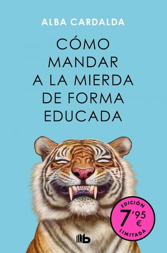 [9788413149349] Cómo mandar a la mierda de forma educada (Campaña de verano edición limitada)