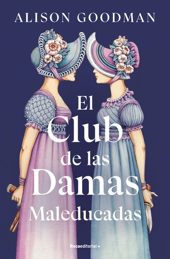 [9788419965615] El Club de las Damas Maleducadas