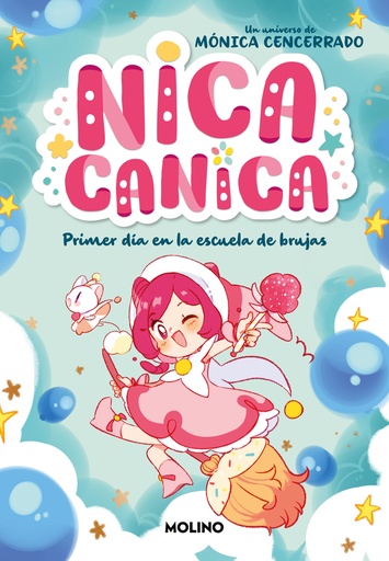 [9788427241831] Nica Canica 1 - Primer día en la escuela de brujas