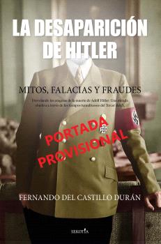 [9788419979223] DESAPARICIÓN DE HITLER, LA