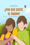 [9788410329034] ¿Por qué existe el dinero?