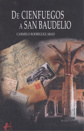 [9788410253742] DE CIENFUEGOS A SAN BAUDELIO