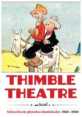 [9788419790569] THIMBLE THEATRE SELECCION DE PLANCHAS DOMINICALES 1925 1930