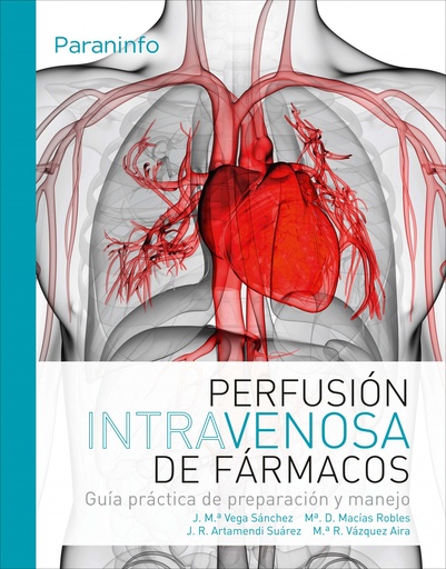 [9788428337496] Perfusión intravenosa de fármacos