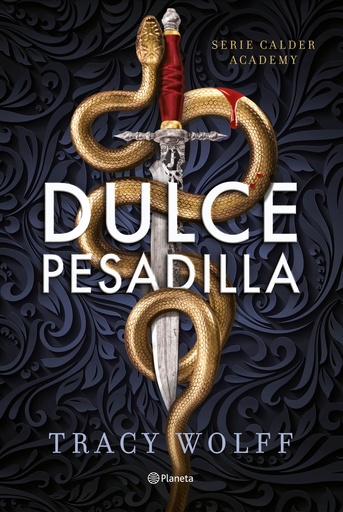 [9788408289807] Dulce pesadilla (Calder Academy 1)