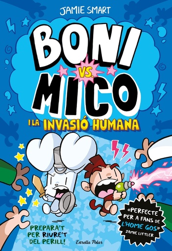 [9788413898490] Boni vs. Mico 2. Boni vs. Mico i la Invasió humana