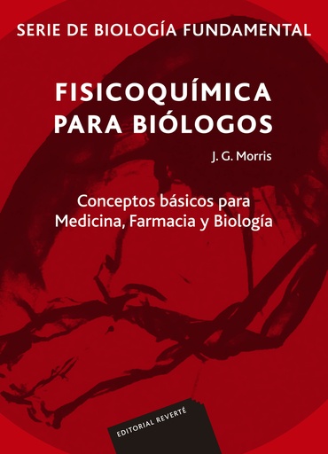 [9788429118025] Fisicoquímica para biólogos. Serie de biología fundamental