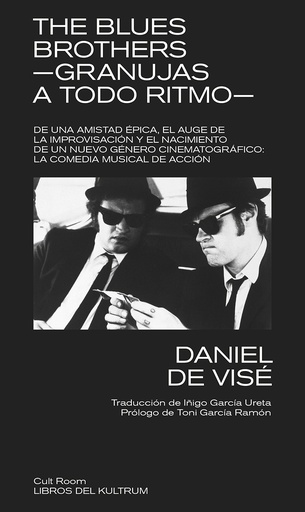 [9788418404535] The Blues Brothers - Granujas a todo ritmo