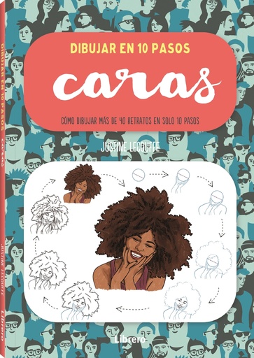 [9788411540490] DIBUJAR CARAS EN 10 PASOS