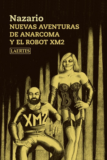 [9788416783090] Nuevas aventuras de Anarcoma y el robot XM2