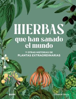 [9788410048614] Hierbas que han sanado el mundo