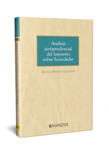 [9788410296657] Análisis jurisprudencial del impuesto sobre sociedades