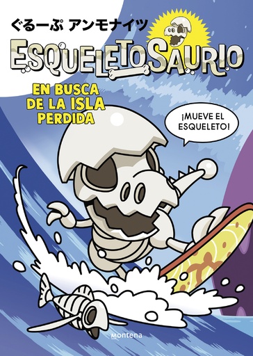 [9788419975034] Esqueletosaurio 2 - En busca de la isla perdida