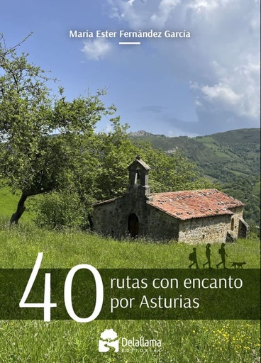 [9788412723892] Cuarenta rutas con encanto por Asturias