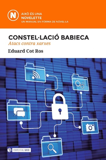 [9788491164456] Constel·lació Babieca. Atacs contra xarxes