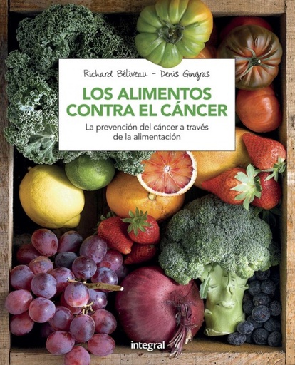 [9788491180845] Los alimentos contra el cáncer