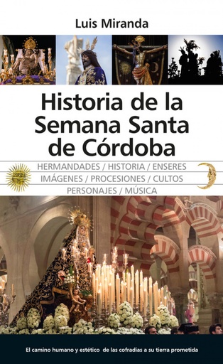 [9788417558079] HISTORIA DE LA SEMANA SANTA DE CÓRDOBA