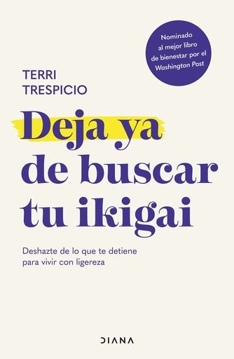 [9788411191609] Deja ya de buscar tu ikigai