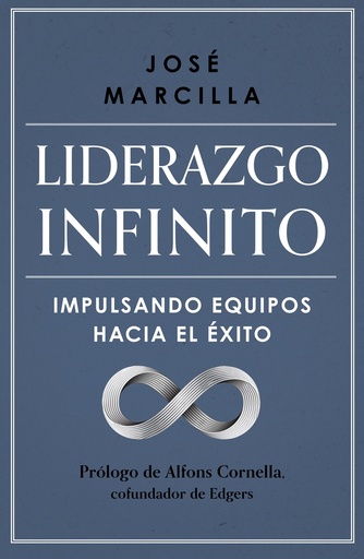 [9788498755770] Liderazgo infinito