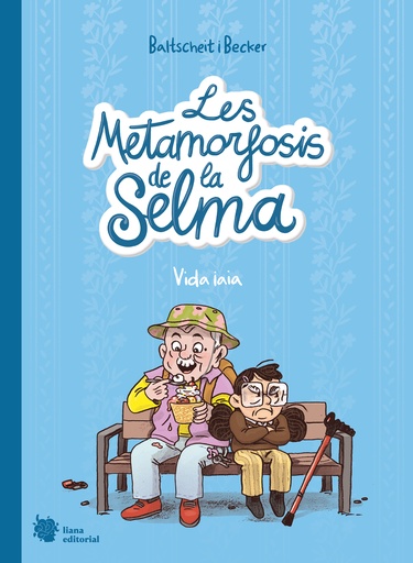 [9788412680850] Les metamorfosis de la Selma 2. Vida iaia