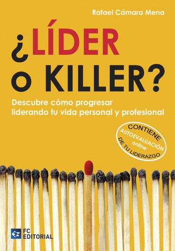 [9788415781653] ¿Lider O Killer?. Descubre Como Progresar Liderando Tu Vida