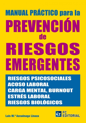 [9788492735969] Manual Practico Para La Prevencion De Riesgos Emergentes