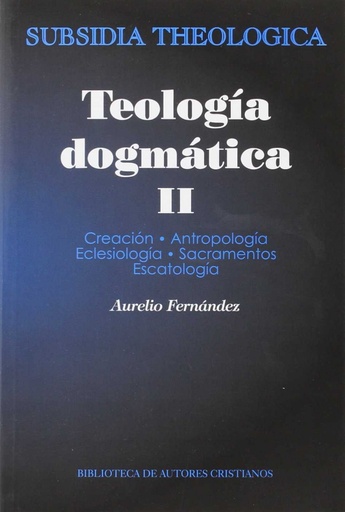 [9788422016069] Teología dogmática, II