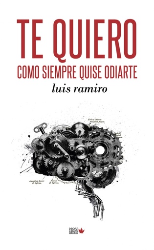 [9788494912177] TE QUIERO COMO SIEMPRE QUISE ODIARTE