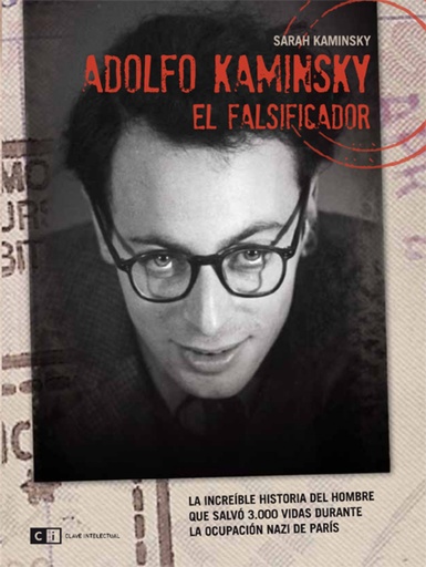 [9788493904760] ADOLFO KAMINSKY. EL FALSIFICADOR