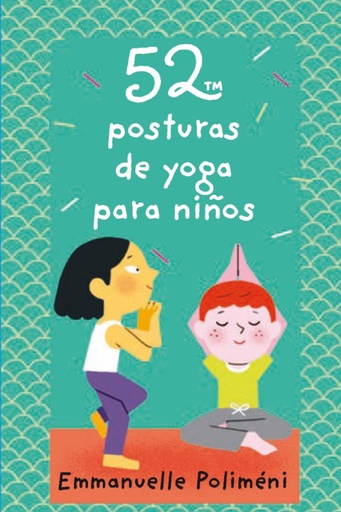 [9788893676250] BARAJA 52 POSTURAS DE YOGA PARA NIÑOS