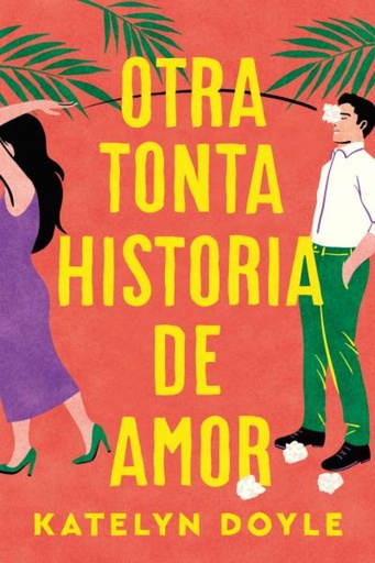 [9788419131669] Otra tonta historia de amor