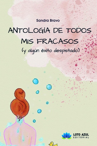 [9788419871640] Antología de todos mis fracasos (y algún éxito despistado)