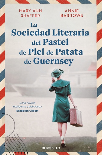 [9788466377645] La sociedad literaria del pastel de piel de patata de Guernsey