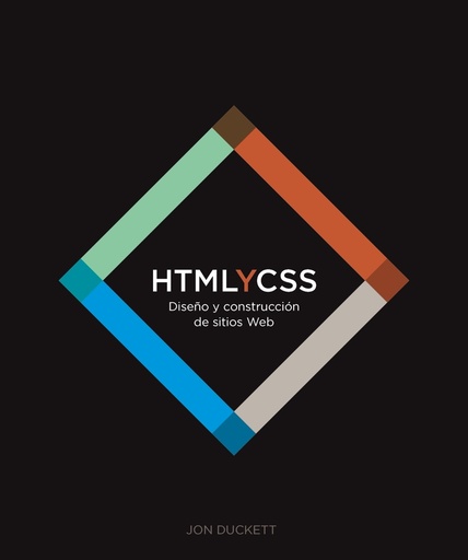 [9788441549593] HTML y CSS. Diseño y Construcción de Sitios Web